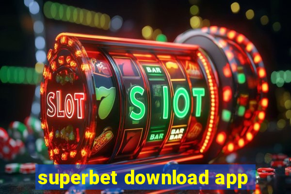 superbet download app